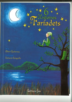 6 histoires de farfadets volume 1 les farfadets des marais de mousterlin