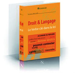Droit & langage: le verbe-cle dans la loi