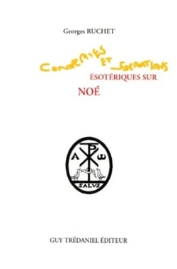 Considerations esoteriques sur noe