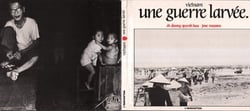 Vietnam, une guerre larvée : des regards d'enfants interrogateurs sur l'avenir du Vietnam