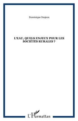 L'eau, quels enjeux pour les sociétés rurales ?