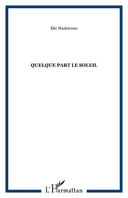 Quelque part le soleil
