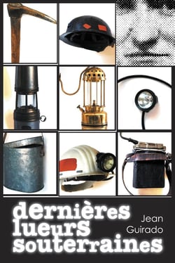 Dernieres lueurs souterraines