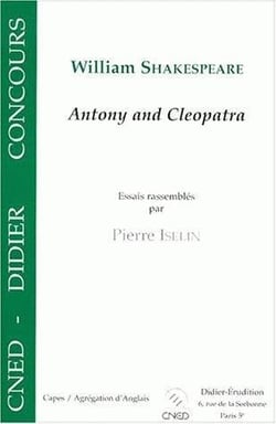 William shakespeare : antony and cleopatra