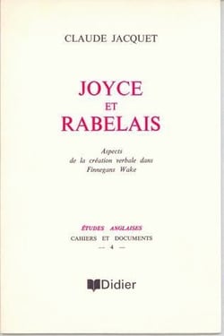 Joyce et Rabelais : Aspects de la création verbale dans Finnegans Wake