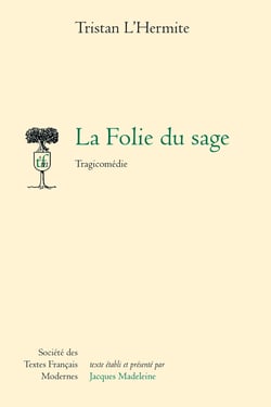 La folie du sage