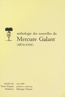 Anthologie des nouvelles du mercure galant (1672-1710)