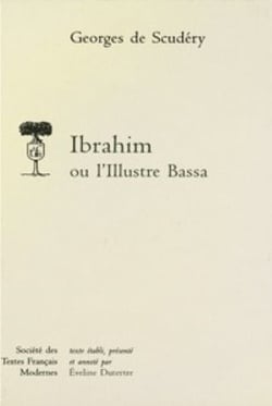 Ibrahim ou l'illustre bassa