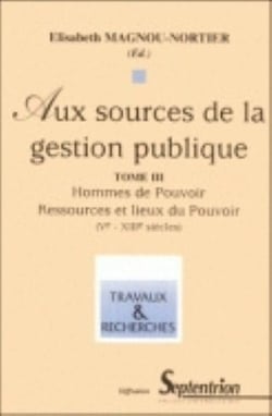 LE MOULAGE EN TERRE CUITE DANS L'ANTIQUITE - CREATION ET PRODUCTION DERIVEE, FABRICATION ET DIFFUSIO : Hommes de pouvoir  Ressources et lieux du Pouvoir (Ve-XIIIe siècles)