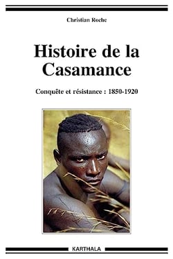 Histoire de la Casamance (1850-1920)