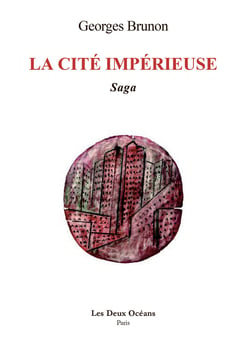 La cité impérieuse - Saga