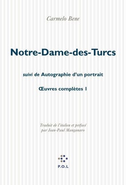 Oeuvres complètes, I : Notre-Dame-des-Turcs/Autobiographie d'un portrait