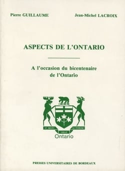 Aspects de l'Ontario : À l'occasion du bicentenaire de l'Ontario