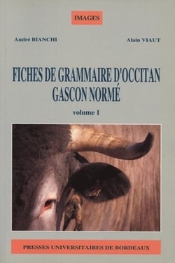 Fiches de grammaire d'occitan gascon normé : Tome I : Prononciation et graphie, conjugaisons