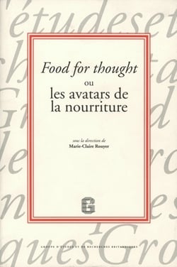 Food for Thought ou les avatars de la nourriture