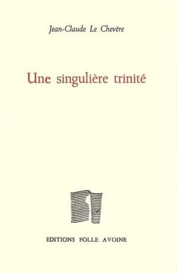 Une singulière trinité