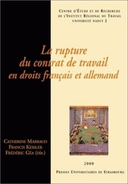 La rupture du contrat de travail en droits francais et allemand