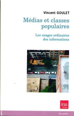 Médias et classes populaires - les usages ordinaires des informations