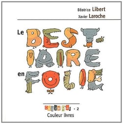 Le bestiaire en folie