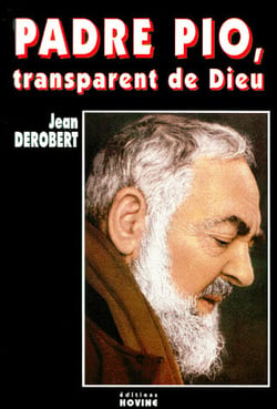 Padre pio, transparent de dieu.