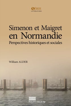 Simenon et Maigret en Normandie