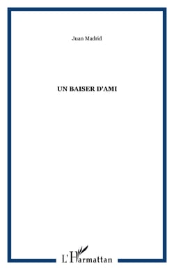 Un baiser d'ami