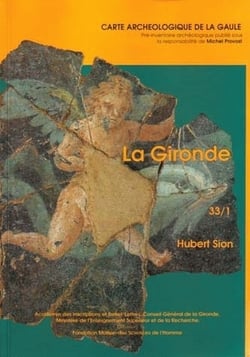Carte archéologique de la Gaule Tome 33/1 : Gironde