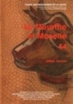 Carte archéologique de la Gaule Tome 54 : la Meurthe et Moselle