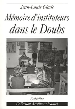 Mémoire d'instituteurs dans le doubs