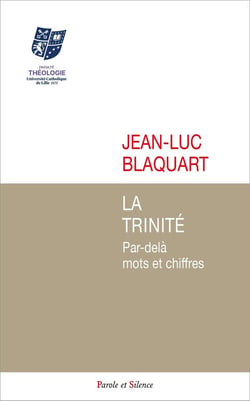La Trinité : Par-delà mots et chiffres