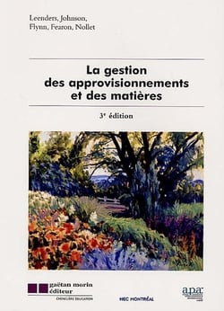 La gestion des approvisionnements et des matières (3e édition)