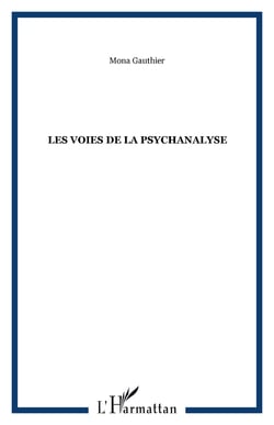 Les voies de la psychanalyse