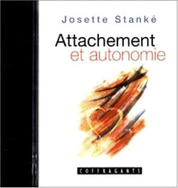 Attachement et autonomie k7