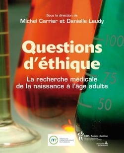 Questions d'éthique - la recherche médicale de la naissance à l'âge adulte