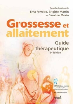 Grossesse et allaitement - guide thérapeutique (2e édition)