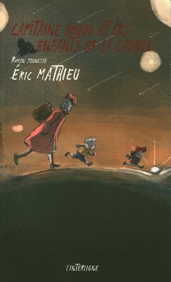 Capitaine Boudu et les enfants de la Cédille