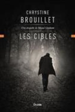 Les cibles : une enquête de Maud Graham