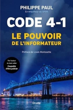 Code 4-1 - le pouvoir de l'informateur