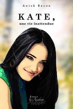 Kate, une vie inattendue