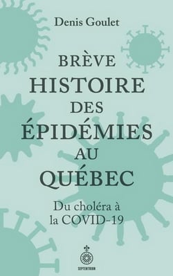 Brève histoire des épidémies au Québec - du choléra à la COVID-19