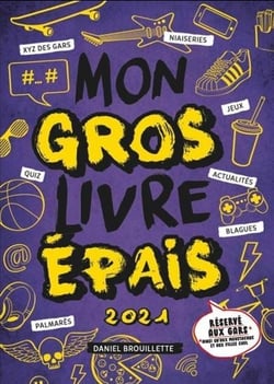 Mon gros livre epais 2021