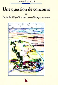 Une question de concours ou le profil d'equilibre des cours d'eau permanents