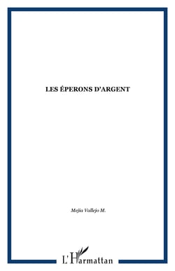Les eperons d'argent