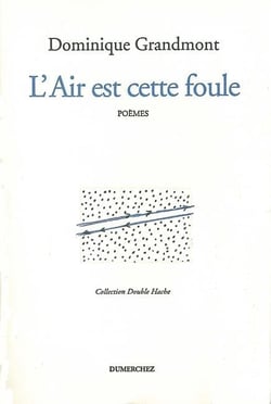 L' Air est Cette Foule