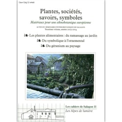 LES CAHIERS DE SALAGON Tome 3 : plantes, sociétés, savoirs, symboles - matériaux pour une ethnobotanique européenne t.3