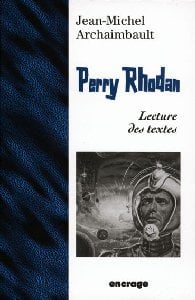 Perry rhodan - lecture d'une oeuvre