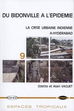 Du Bidonville à l'épidémie : La crise urbaine indienne à Hyderabad