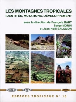Les Montagnes tropicales : Identités, mutations, développement