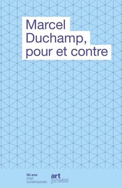 Marcel Duchamp : Pour et contre