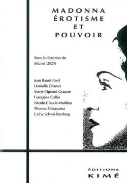 Madonna Erotisme et Pouvoir